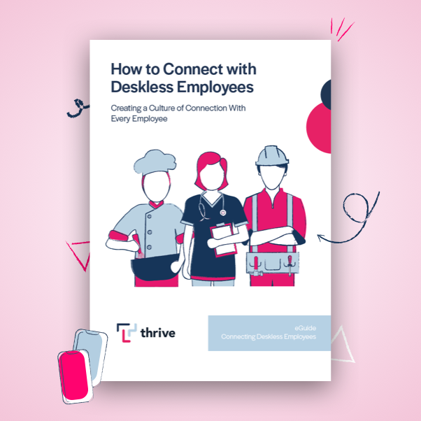 How to connect with Deskless Employees